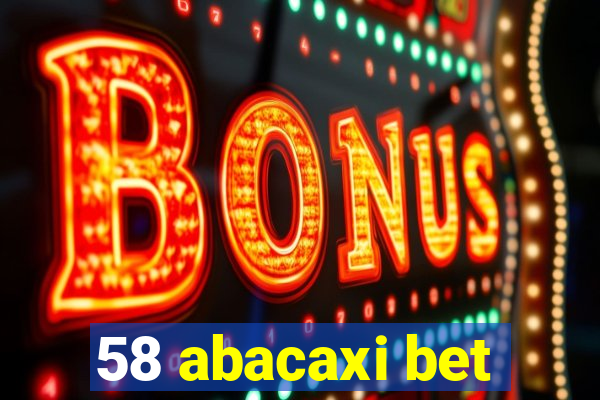 58 abacaxi bet